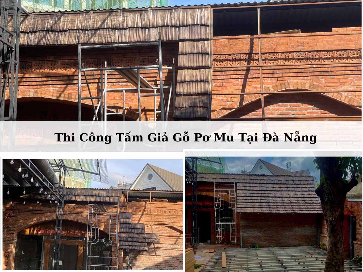 Thi Công Tấm Giả Gỗ Pơ Mu Tại Đà Nẵng: Giải Pháp Mái Lợp Đẳng Cấp & Độc Đáo