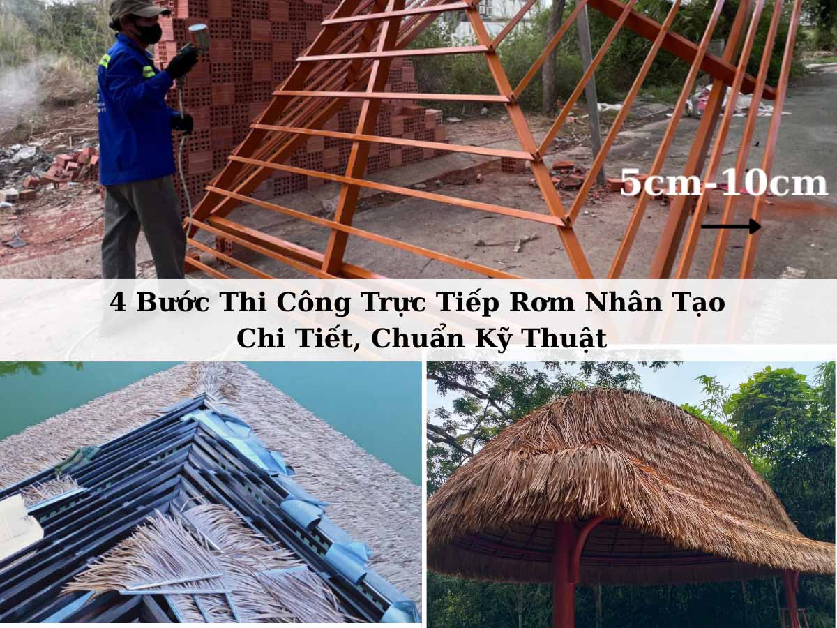 4 Bước Thi Công Trực Tiếp Rơm Nhân Tạo Chi Tiết, Chuẩn Kỹ Thuật